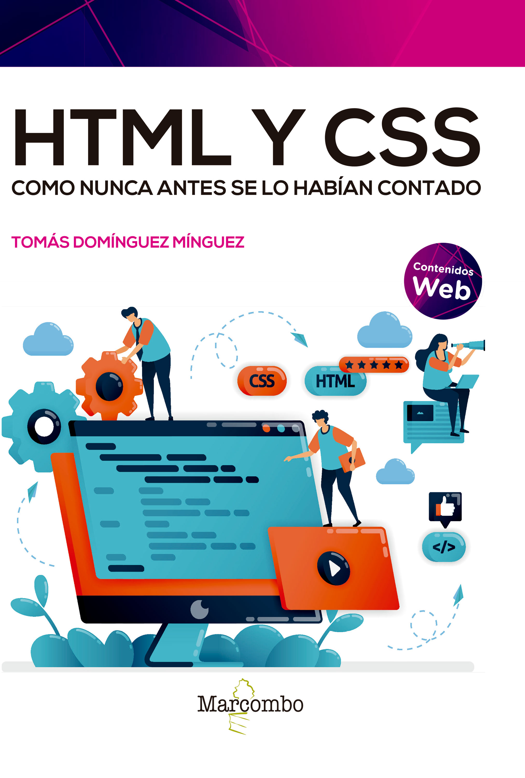 HTML y CSS como nunca antes se lo habían contado