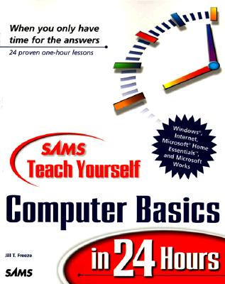 Teach yourself Computer Basics in 24 hours