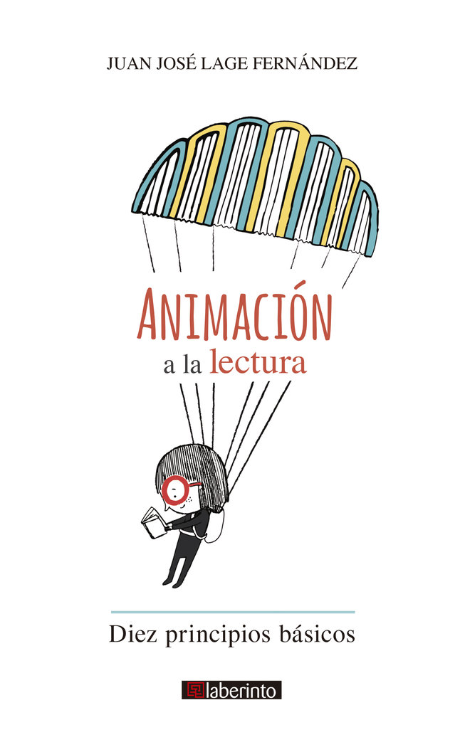 ANIMACION A LA LECTURA 10 PRINCIPIOS BASICOS