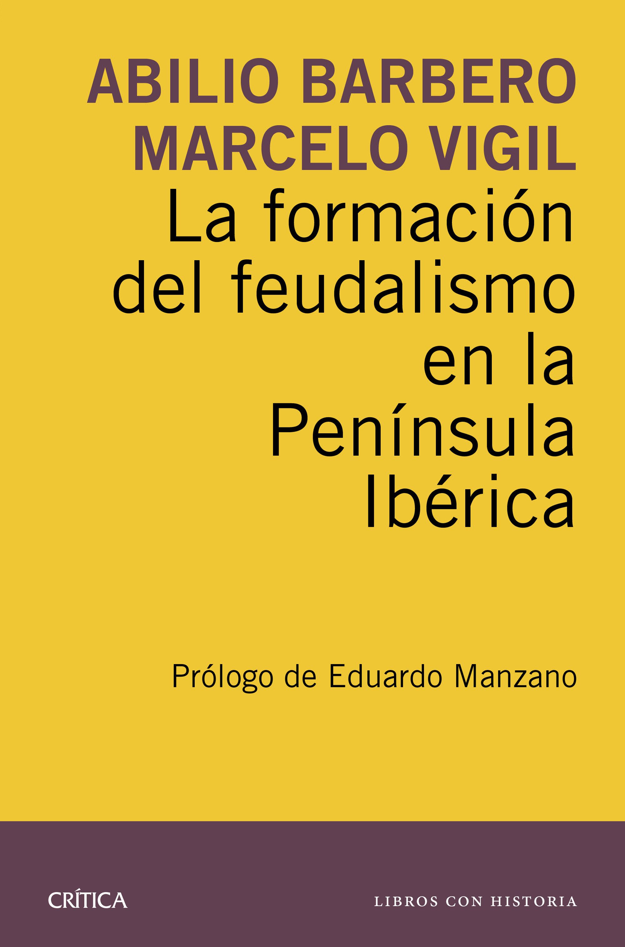 La formación del feudalismo en la Península Ibérica