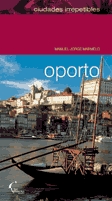 Oporto (ciudades irrepetibles)