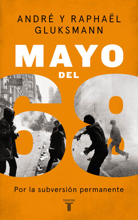 Mayo del 68. Por la subversión permanente