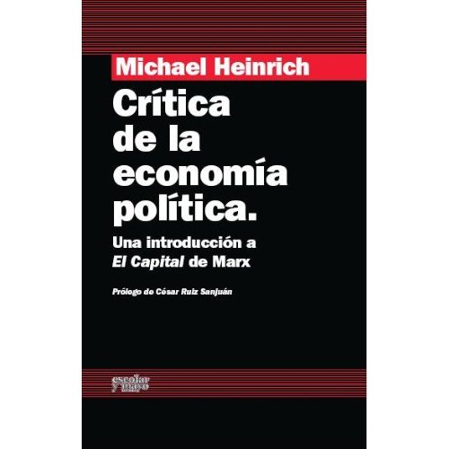 Crítica de la economía política. Una introducción a El Capital de Marx