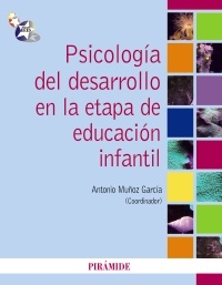 Psicologia del desarrollo en la etapa de educación infantil