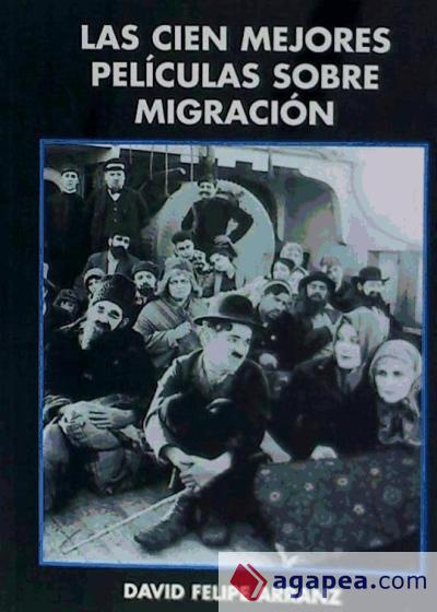 Las  cien mejores películas sobre migración