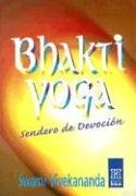 Bhakti Yoga (Sendero de devoción)