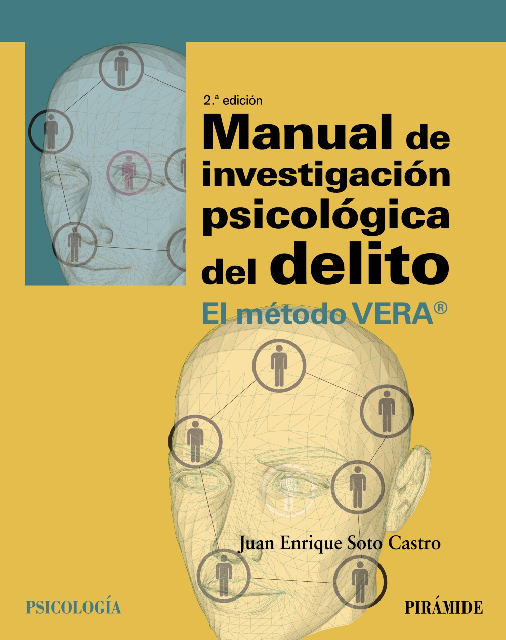 Manual de investigación psicológica del delito. El método VERA®