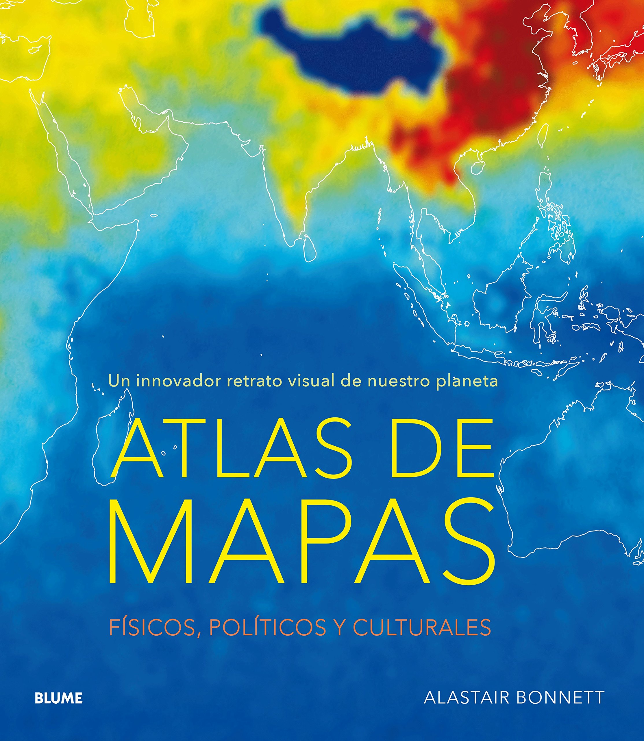 Atlas de mapas. Físicos, políticos y culturales. Un innovador retrato visual de nuestro planeta