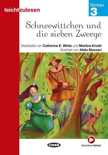 Leichtzulesen - Schneewittchen und die sieben Zwerge - Niveau 3