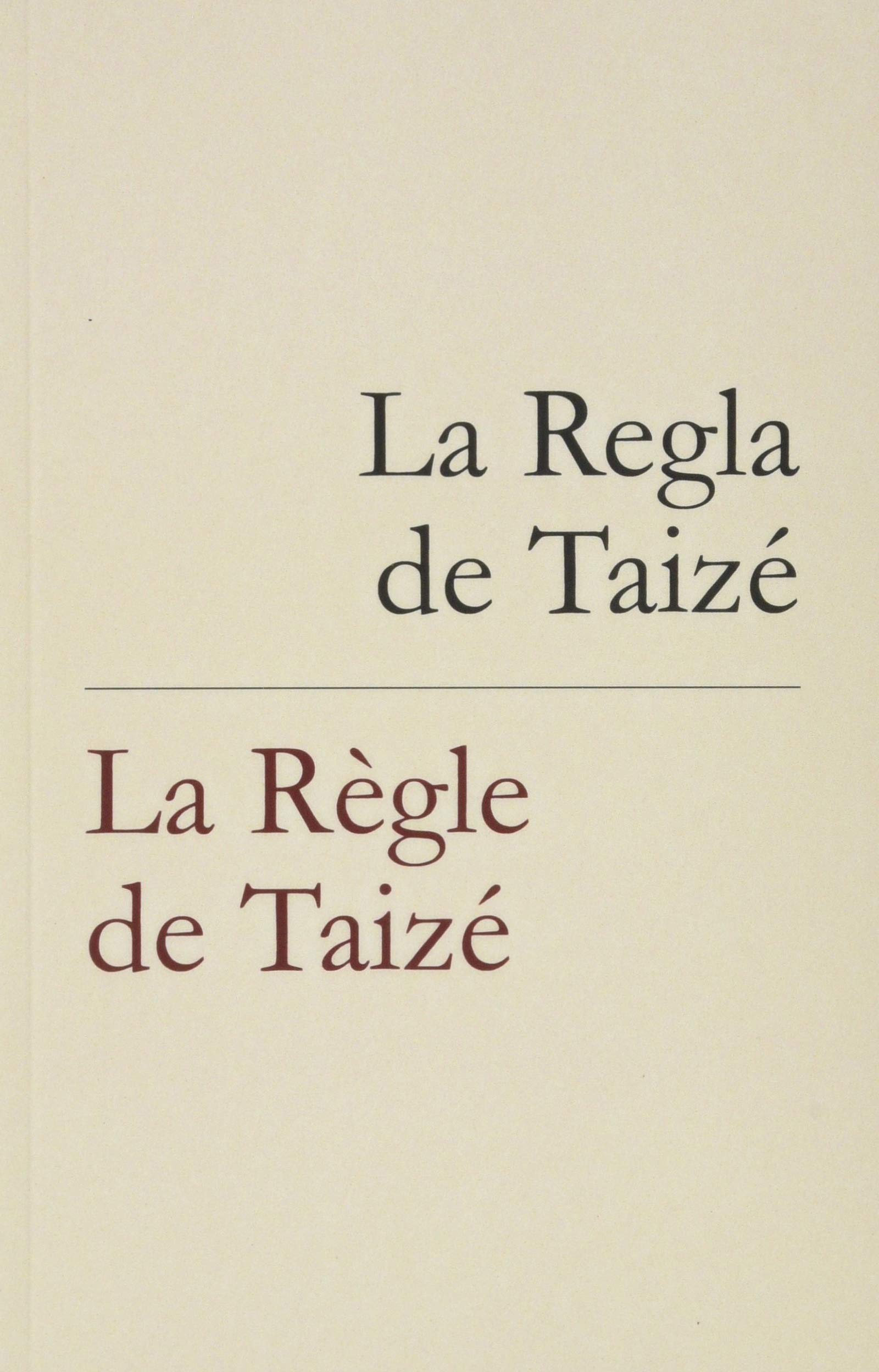 La Regla de Taizé