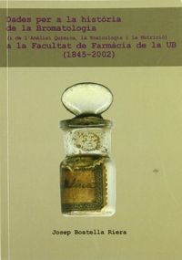 Dades per a la història de la Bromatologia (i de l'Anàlisi Química, la Toxicologia i la Nutrició) a