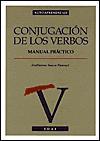 Conjugación de los verbos. Manual práctico