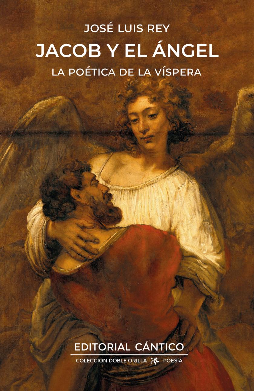 Jacob y el Ángel: la poética de la víspera