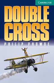 Double Cross (Camb. Engl. Readers level 3) Libro + Audio