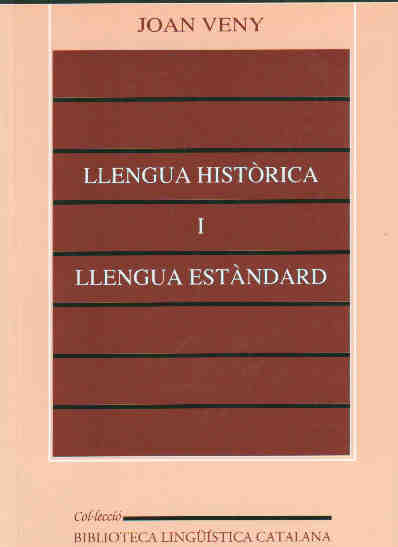 Llengua histórica i llengua estàndard