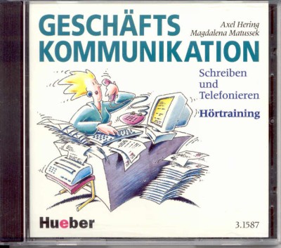 Geschäftskommunikation. Schreiben und telefonieren. Hortraining Audio CD