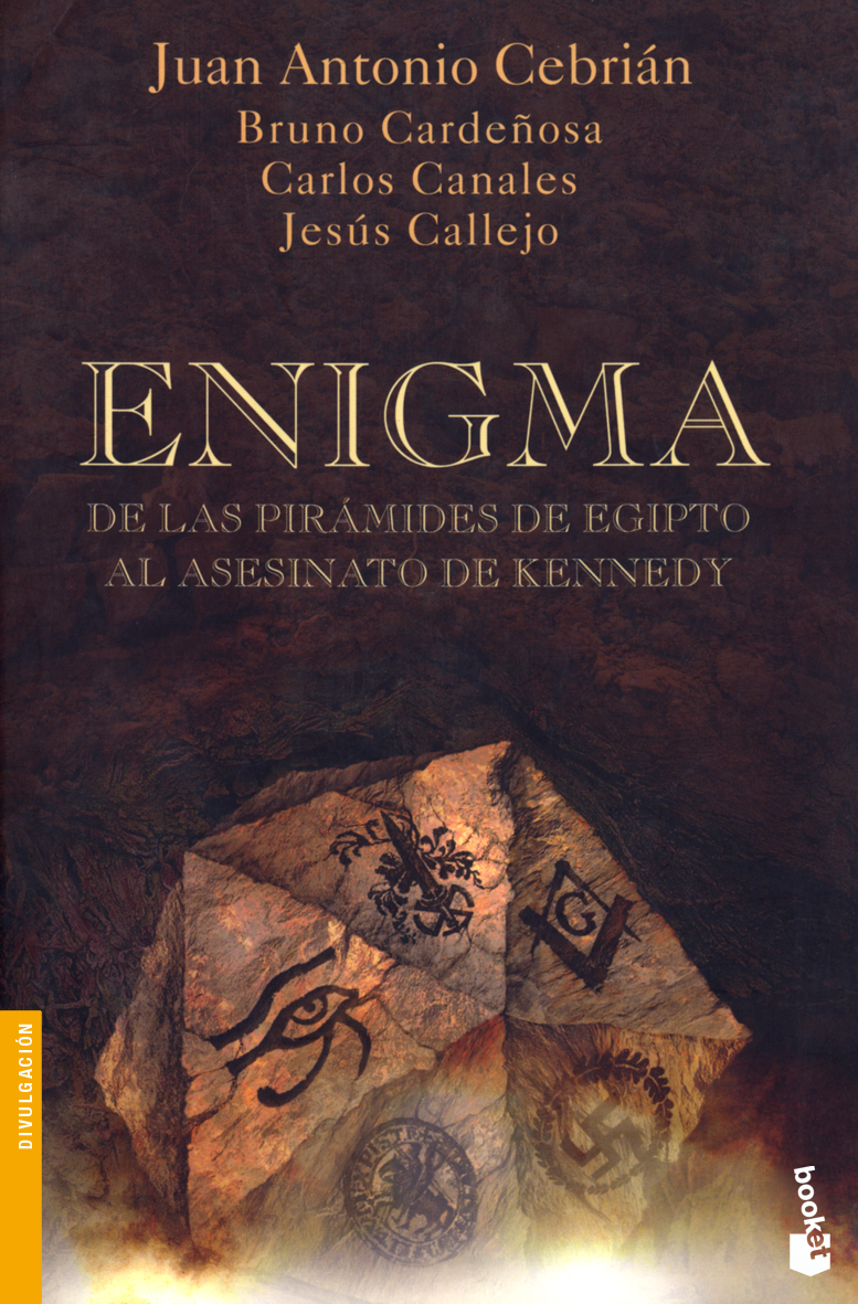 Enigma.De las pirámides de Egipto al asesinato de Kennedy