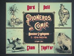 Pioneros del cómic. Monsieur Cryptogame y otras historias