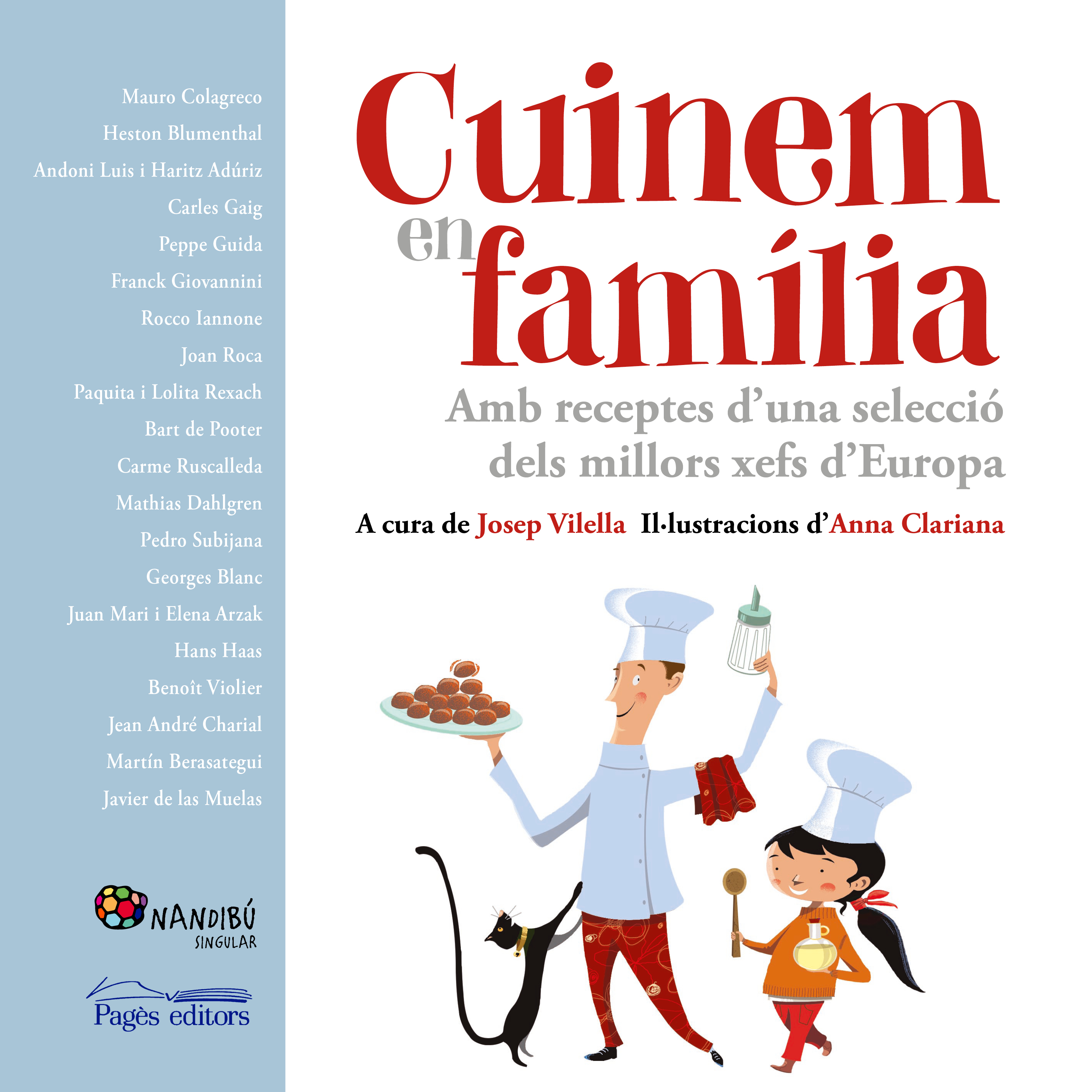 Cuinem en família. amb receptes d'una selecció dels millors xefs d'Europa