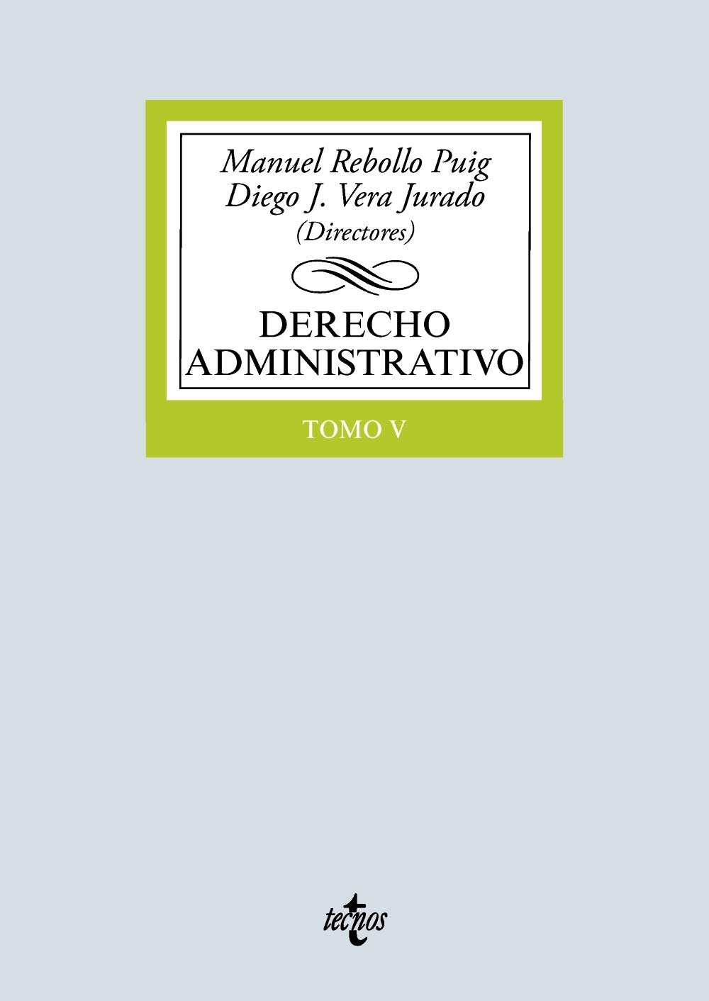 Derecho administrativo. Tomo V