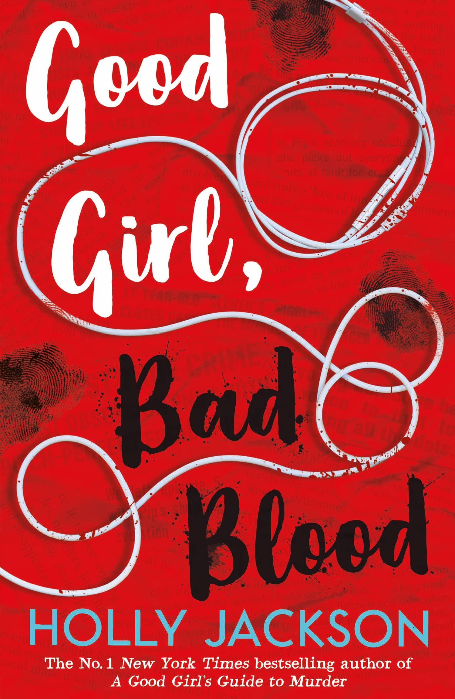 Good Girl, Bad Blood: The Sunday Times Bestseller and sequel to A Good Girl's Guide to Murder: Book 2