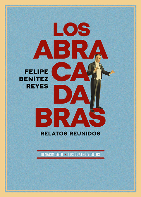 Los abracadabras. Relatos reunidos