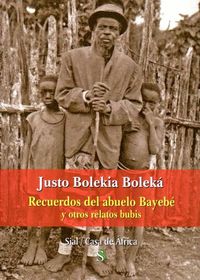 Recuerdos del abuelo Bayebé y otros relatos