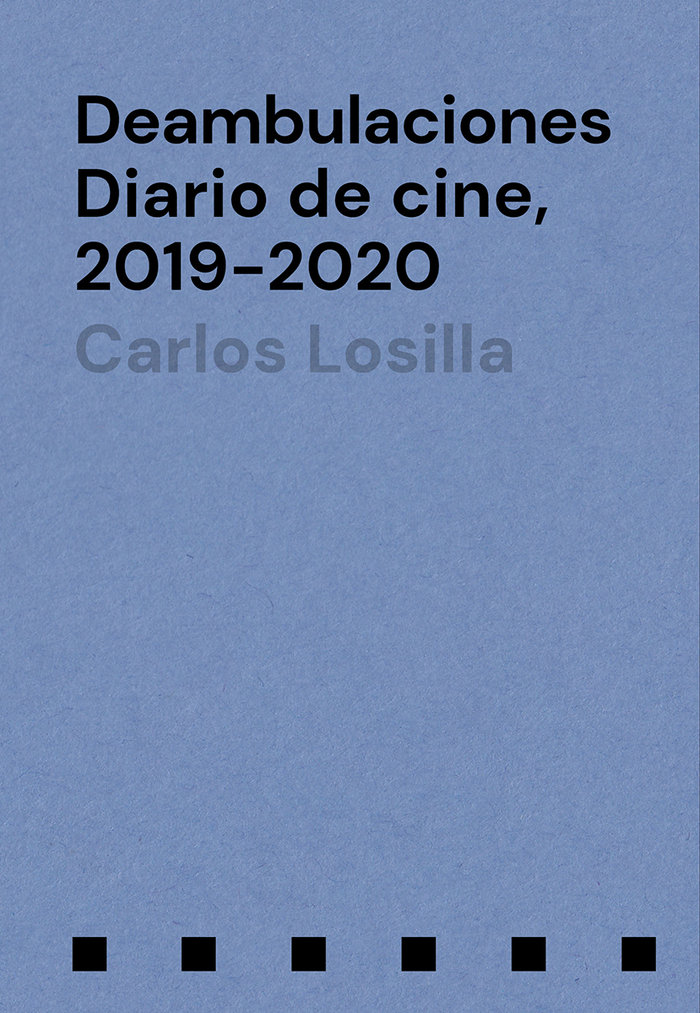 Deambulaciones Diario de cine, 2019-2020