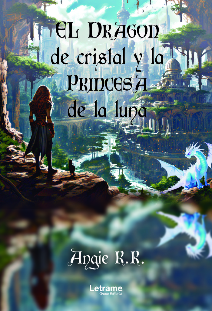 EL DRAGON DE CRISTAL Y LA PRINCESA DE LA LUNA