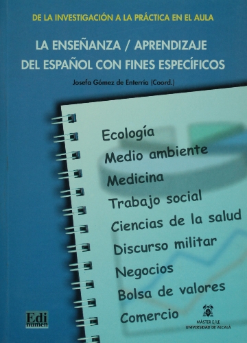 La enseñanza / aprendizaje del español con fines específicos