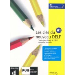 Les clés du nouveau DELF A1 Livre de l'élève + CD Audio