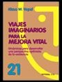 Viajes imaginarios para la mejora vital