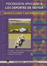 Psicologia aplicada a los deportes de motor, Motociclismo y automovilismo