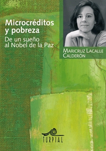 Microcréditos y pobreza. De un sueño al Nobel de la Paz