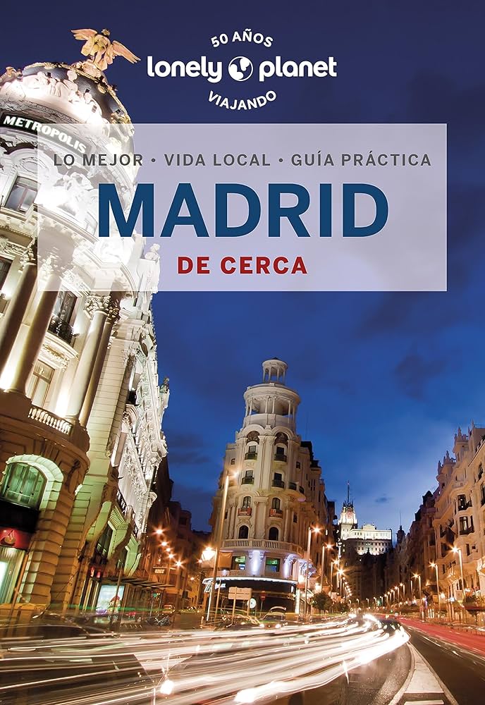 Madrid (De Cerca) Lonely Planet