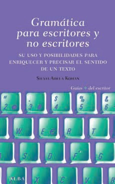 Gramática para escritores y no escritores