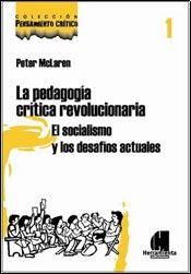 La pedagogia critica revolucionaria