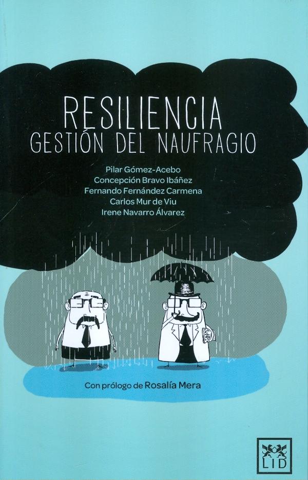 Resiliencia, gestión del naufragio