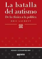 La batalla del autismo. De la clínica a la política