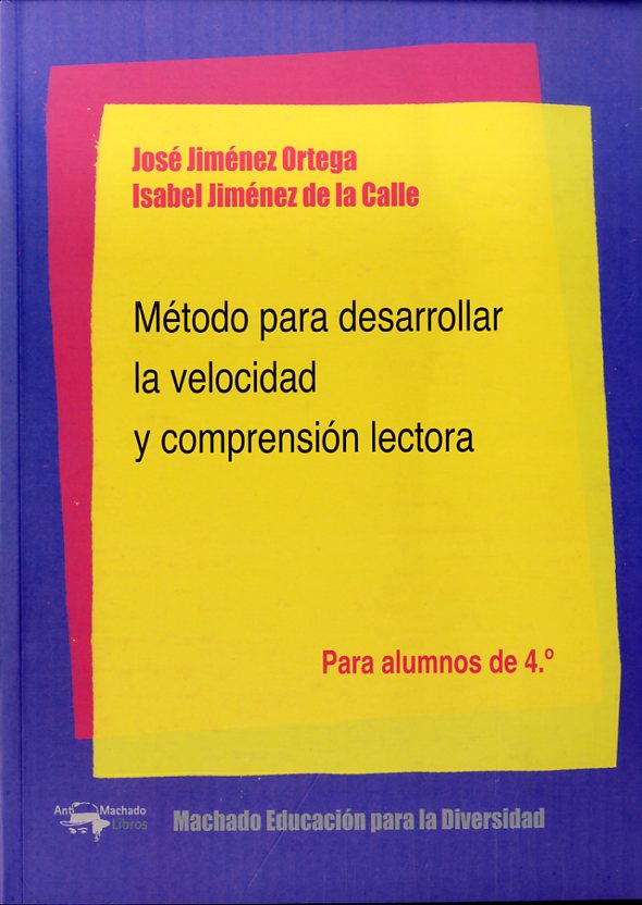 Método para desarrollar la velocidad y comprensión lectora para alumnos de 4