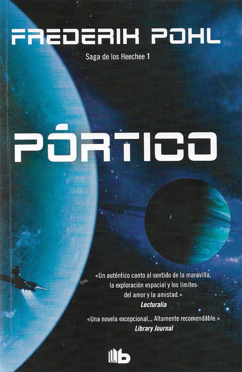 Pórtico. (La saga de los heechee 1)