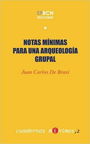 Notas mínimas para una arqueología grupal