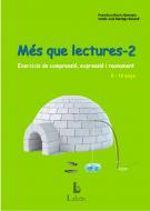 Mes que lectures 2. Exercicis de comprensió, expressió i raonament  8-10 anys