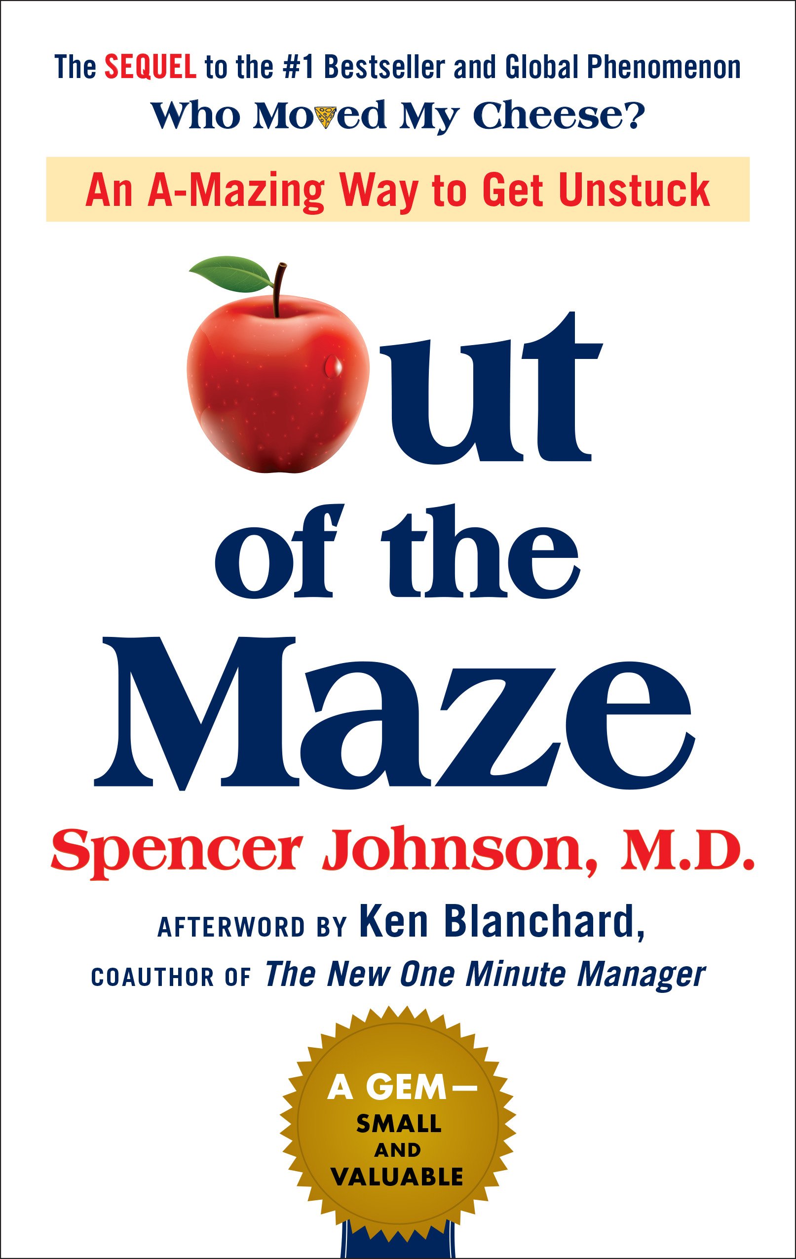 Out of the Maze: An A-Mazing Way to Get Unstuck