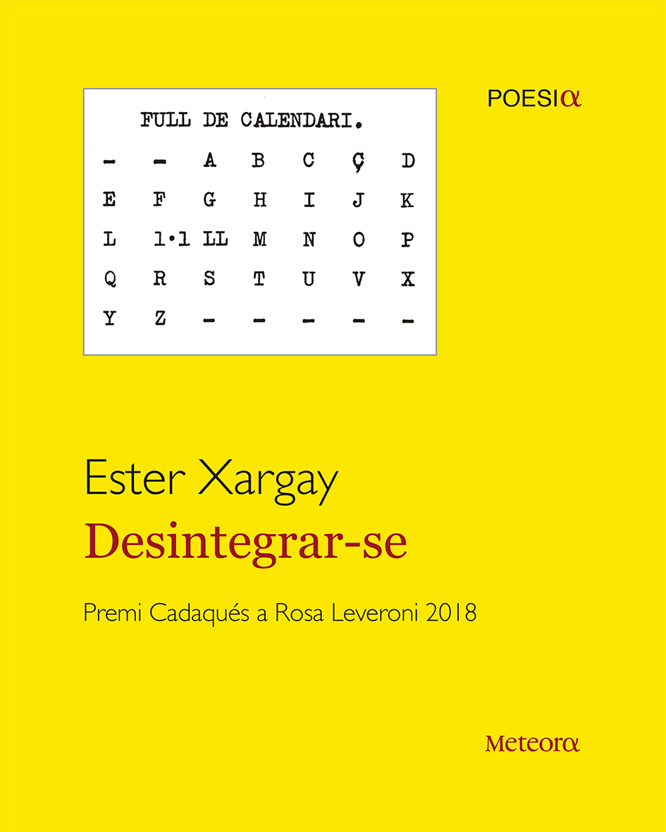 Desintegrar-se (Premi de poesia Cadaqués a Rosa Leveroni 2018)