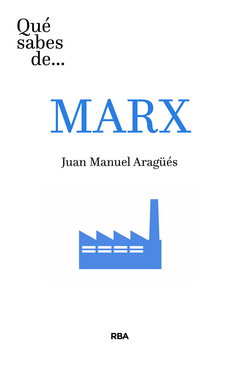 ¿Qué sabes de... Marx?