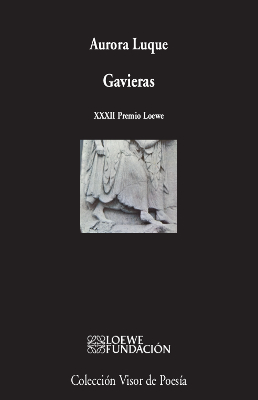 Gavieras (XXXII Premio Loewe)