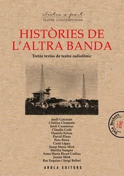 Històries de l'altra banda: tretze textos de teatre radiofònic