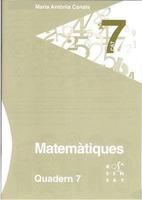 MATEMATIQUE, EDUCACIO PRIMARIA. QUADERN 7