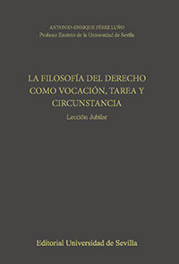 La Filosof¡a del Derecho como vocación, tarea y circunstancia.